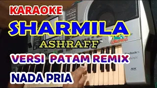 Download SHARMILA ASHRAFF-KARAOKE VERSI PATAM REMIX NADA PRIA MP3