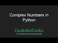 Python Programming Tutorial Complex Numbers Introduction GeeksforGeeks