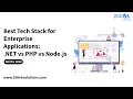 Best Tech Stack for Enterprise Applications NET vs PHP vs Node js