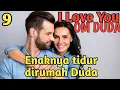 Lagu Bab 9. Enaknya tidur dirumah Duda