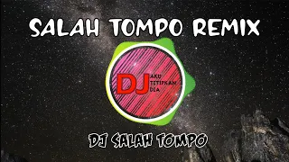 Download SALAH TOMPO REMIX | TRI SUAKA FEAT JIHAN AUDY MANISE | Mugo Kowe Ora Gelo MP3