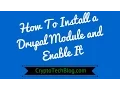 How to Install a Drupal Module and Enable It