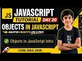 JavaScript Objects easily in 6 Mins Day 20 Complete Introduction of Objects Code With Mahesh