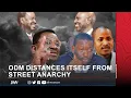 Download Lagu ODM DISTANCES ITSELF FROM STREET ANARCHY