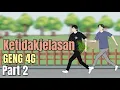 Lagu KETIDAKJELASAN GENG 4G PART 2 - Animasi Sekolah