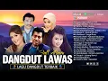 Lagu Seleksi Lagu Dangdut Lawas Nostalgia Indonesia❣Lagu Kenangan Lawas Terpopuler💝Evie Tamala, Meggy z..