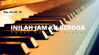 lagu sion 183 inilah jam ku berdoa sweet hour of prayer instrument