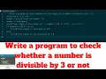Write a program to check whether a number is divisible by 3 or not Python Interview Questions