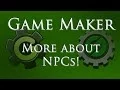 Old Game Maker Tutorial More About NPC Dialogue - Scrolling Text
