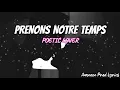 Poetic Lover - Prenons notre temps (Lyrics)