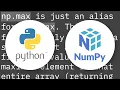 numpy max vs amax vs maximum