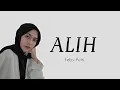 Download Lagu Feby Putri - Alih (Lirik)