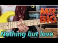 Download Lagu MR.BIG |Nothing but love| FULL COVER
