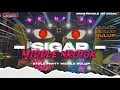 Download Lagu DJ SIGAR MIDDLE BALAP BLAYER NULUP JEBOL X KATA KATA AGOS KOTAK VIRAL‼️