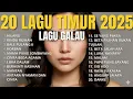 Download Lagu 20 Lagu Timur 2025 - Lagu Galau