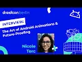 The Art of Android Animations Future-Proofing with Nicole Terc Droidcon Berlin 2025