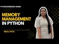 Python Memory Management Explained Hindi