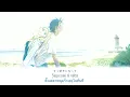 [THSUB] 失恋ソング沢山聴いて 泣いてばかりの私はもう。 - りりあ。 (ED Summer Time Rendering 2nd ll ปริศนาบ้านเก่า เงามรณะ 2)