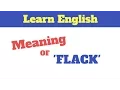 Meaning of FLACK - ESL Lesson