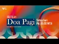 Lagu DOA PAGI | Pdt. Maikel Maramis, S.Pd, M.Th | 15 Desember 2025 | 05:00 WITA | GSKI REHOBOT TOMOHON