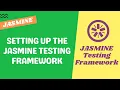 7 Setup Jasmine Testing Framework for Unit Testing in the Calculator program - Jasmine Testing