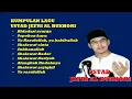 Download Lagu KUMPULAN LAGU KENANGAN USTAD JEFRI AL BUKHORI (UJE)