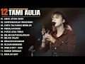 Download Lagu Tami Aulia Full Album - Awas Jatuh Cinta | Cover Akustik Terbaik 2025