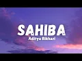 Download Lagu Sahiba aaye ghar kahe na - (Lyrics) @adityarikhari