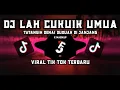 Download Lagu DJ TATANGIH DENAI DUDUAK DI JANJANG | LAH CUKUIK UMUA X MASHUP VIRAL TIK TOK TERBARU