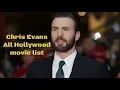 Chris Evans all movie list Hollywood All Hollywood movie list