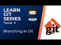 Branching in Git How to rename git branch Learn Git Series