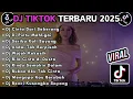 DJ TIKTOK TERBARU 2025 SLOW BASS || DJ CINTA DARI SEBERANG | DJ DI PINTU MAHLIGAI