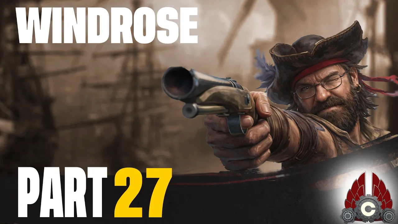 Windrose Early Access | Pirate Life Continues Anew | Cozy Stream | Part 27 Windrose Early Access | Pirate Life Continues Anew | Cozy Stream | Part 27