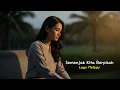 Lagu SEMENJAK KITA BERPISAH | LAGU MELAYU (COVER)