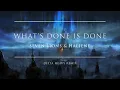 Download Lagu Seven Lions \u0026 HALIENE - What’s Done Is Done (Delta Heavy Remix) | Ophelia Records