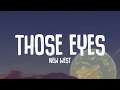 Download Lagu New West - Those Eyes (Lyrics)