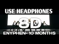 ENYPHEN- 10 Months [8D AUDIO 🔥]
