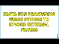 FASTA file processing using Python to invoke external filters 3 Solutions
