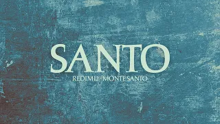 SANTO | Redimi2 & Montesanto (Video Lyric)