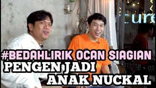 Download #BEDAHLIRIK OCAN SIAGIAN - FAKBOI, ALASANNYA RUBAH GAYA RAMBUT \u0026 PENGEN JADI ANAK NUCKAL MP3