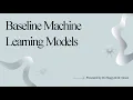 CDUT AI Summer Camp Program Baseline Machine Learning Models Day 4