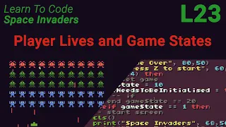 Space Invaders Lesson 23 - Player Lives and Game States