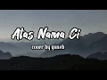 Lirik Atas Nama Cinta - Rossa (cover by gonebloom)