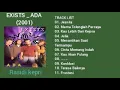 Download Lagu EXISTS _ ADA 2001 _ FULL ALBUM