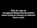 Java Why do I get an UnsupportedOperationException when trying to remove an element from a List