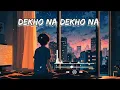 Download Lagu Anuv jain-Dekho na Dekho na zulfon se -slowed reverb (lofi song) no.1