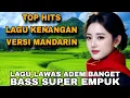 Lagu ADEM BANGET_LAGU KENANGAN VERSI MANDARIN TERPOPULER 2025 _ PALING DICARI_BASS SUPER EMPUK