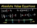 Solving Absolute Value Equations and Inequalities - Number Line Interval Notation