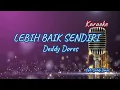 Download Lagu Lebih Baik Sendiri - Deddy Dores | Karaoke | M-Karaoke