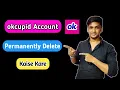 How to delete your OkCupid account permanently
